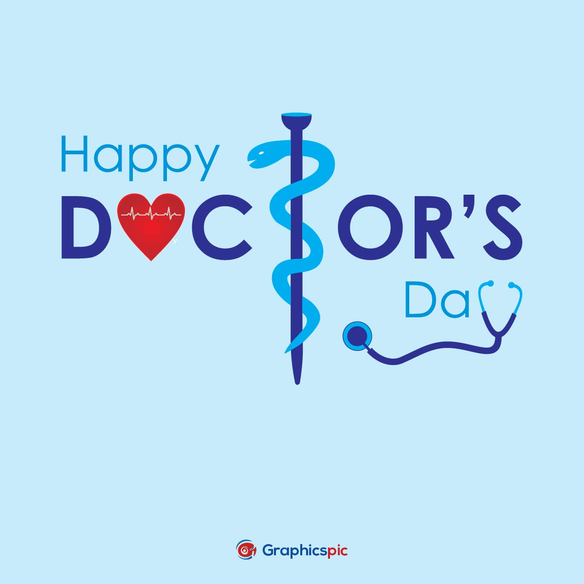 Happy Doctors Day With Medical Symbol Caduceus With Snake Stethoscope 