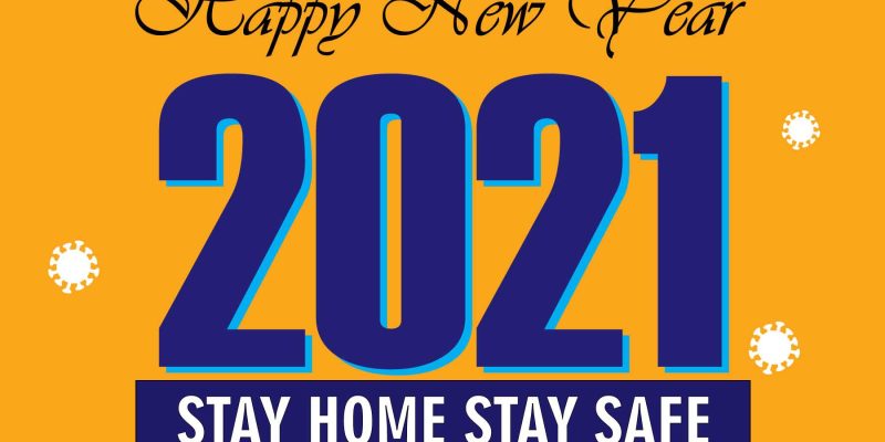 Happy new year 2021 with say home say safe in covid times – free vector